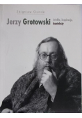Jerzy Grotowski źródła inspiracje konteksty + autograf Osińskiego