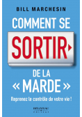 Comment se sortir de la marde