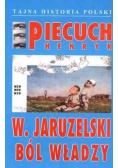 W Jaruzelski ból władzy