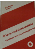 Wiara nadzieja miłość