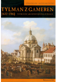 Tylman z Gameren 1632-1706