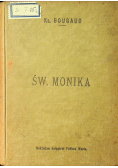 Święta Monika 1910 r.