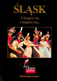 Śląsk z biegiem lat z biegiem dni
