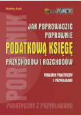 Jak poprowadzić poprawnie podatkową księgę przychodów i rozchodów