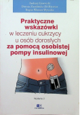 Praktyczne wskazówki w leczeniu cukrzycy u osób dorosłych za pomocą pompy insulinowej