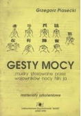 Gesty mocy mudry stosowane przez wojowników nocy Nin ja