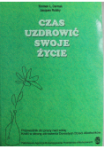 Czas Uzdrowić swoje życie