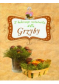Grzyby Z babcinego notatnika