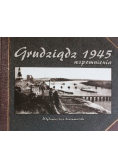 Grudziądz 1945 wspomnienia
