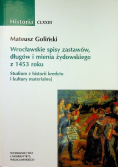 Wrocławskie spisy zastawów długów i mienia żydowskiego z 1453 roku