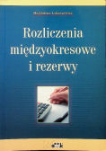 Rozliczenia międzyokresowe i rezerwy