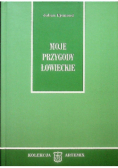 Moje przygody łowieckie