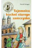 Tajemnica kuchni starego zamczyska