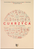 Cukrzyca przez przypadki