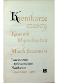 Kronikarze Czescy Kanonik Wyszehradzki Mnich Sazawski
