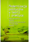 Modernizacja polityczna w teorii i praktyce Doświadczenia państw postsocjalistycznych i Trzeciego Świata