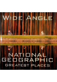 Wide Angle National Geographic Greatest Places