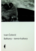 Bałkany terror kultury