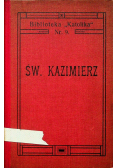 Św. Kaźmierz Królewicz 1912 r.