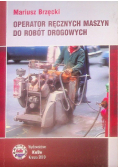 Operator ręcznych maszyn do robót drogowych