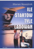 Ile startów tyle lądowań