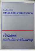 Katalog prasy radia telewizji 94 Poradnik medialno reklamowy