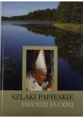 Szlaki papieskie diecezji ełckiej