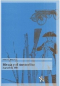 Bitwa pod Austerlitz  2 grudnia 1805