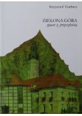 Zielona Góra spacer z przeszłością
