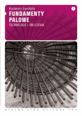 Fundamenty palowe t.1 technologie i obliczenia