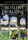 Rośliny biblijne  Ziemia Święta