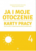 Ja i moje otoczenie Część 4 Karty pracy