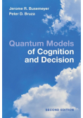 Quantum Models of Cognition and Decision