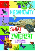 Niesamowity świat zwierząt