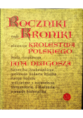 Roczniki czyli kroniki sławnego Królestwa Polskiego Księga 5 i 6