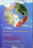 Każda niedziela jest jutrzenką