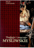 Tradycje i zwyczaje myśliwskie
