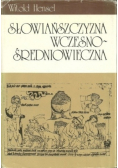 Słowiańszczyzna wczesnośredniowieczna