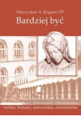 Bardziej być