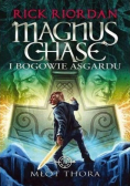 Magnus Chase i bogowie Asgardu Tom I Młot Thora