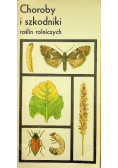 Choroby i szkodniki roślin rolniczych