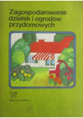 Zagospodarowanie działek i ogrodów przydomowych