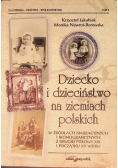 Dziecko i dzieciństwo na ziemiach polskich