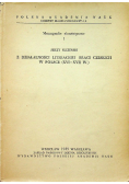 Z działalności literackiej Braci Czeskich w Polsce XVI XVII w
