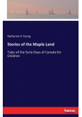 Stories of the Maple Land
