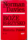 Boże igrzysko Historia Polski Tom 2