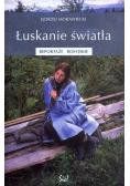Łuskanie światła