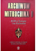 Archiwum Mitrochina Tom I