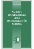 Naukowe i duszpasterskie drogi polskich jezuitów w Rzymie