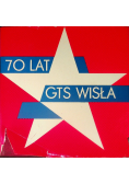 70 lat GTS Wisła